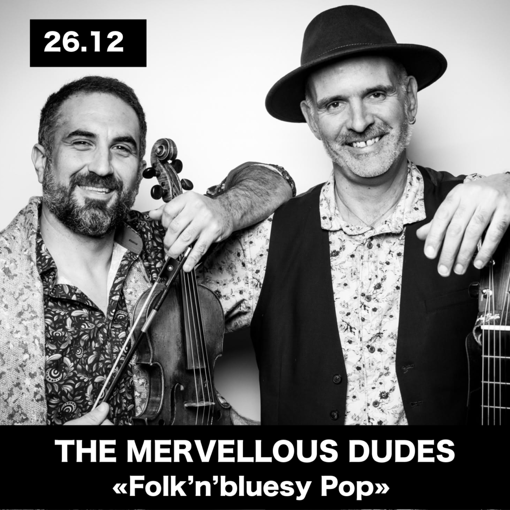 The Mervellous Dudes - Concert
